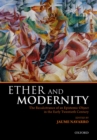 Image for Ether and Modernity: The Recalcitrance of an Epistemic Object in the Early Twentieth Century