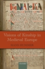 Image for Visions of Kinship in Medieval Europe
