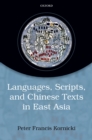 Image for Languages, Scripts, and Chinese Texts in East Asia