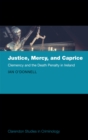 Image for Justice, Mercy, and Caprice: Clemency and the Death Penalty in Ireland