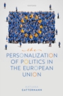 Image for Personalization of Politics in the European Union