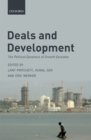 Image for Deals and Development: The Political Dynamics of Growth Episodes