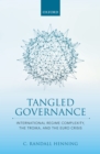 Image for Tangled governance: international regime complexity, the troika, and the euro crisis