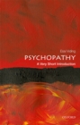 Image for Psychopathy: A Very Short Introduction