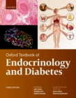 Image for Oxford Textbook of Endocrinology and Diabetes 3E