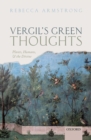 Image for Vergil&#39;s Green Thoughts: Plants, Humans, and the Divine