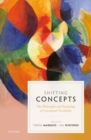 Image for Shifting Concepts: The Philosophy and Psychology of Conceptual Variability