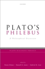 Image for Plato&#39;s Philebus: A Philosophical Discussion