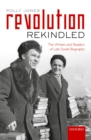 Image for Revolution Rekindled: The Writers and Readers of Late Soviet Biography