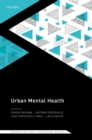 Image for Urban Mental Health (Oxford Cultural Psychiatry series)