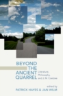 Image for Beyond the Ancient Quarrel: Literature, Philosophy, and J.M. Coetzee
