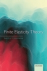 Image for Finite elasticity theory