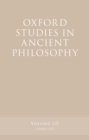 Image for Oxford studies in ancient philosophy. : Volume 52