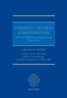 Image for Criminal Injuries Compensation: State and Offender Compensation for Violent Crime