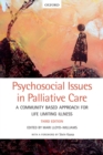 Image for Psychosocial Issues in Palliative Care: A Community Based Approach for Life Limiting Illness