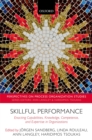 Image for Skillful Performance: Enacting Capabilities, Knowledge, Competence, and Expertise in Organizations
