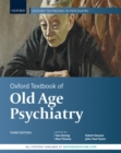 Image for Oxford Textbook of Old Age Psychiatry