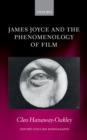 Image for James Joyce and the phenomenology of film