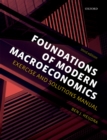 Image for Foundations of Modern Macroeconomics: Exercise and Solutions Manual