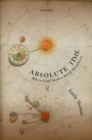 Image for Absolute Time: Rifts in Early Modern British Metaphysics