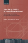 Image for From Party Politics to Personalized Politics?: Party Change and Political Personalization in Democracies