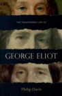 Image for The transferred life of George Eliot