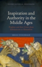 Image for Inspiration and Authority in the Middle Ages: Prophets and Their Critics from Scholasticism to Humanism