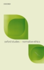 Image for Oxford Studies in Normative Ethics. Volume 7