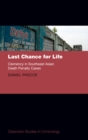 Image for Last Chance for Life: Clemency in Southeast Asian Death Penalty Cases