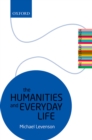 Image for The humanities and everyday life