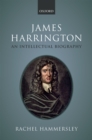 Image for James Harrington: An Intellectual Biography