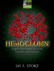 Image for Hemoglobin: Insights Into Protein Structure, Function, and Evolution