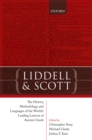 Image for Liddell and Scott: The History, Methodology, and Languages of the World&#39;s Leading Lexicon of Ancient Greek