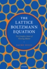 Image for Lattice Boltzmann Equation: For Complex States of Flowing Matter
