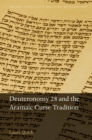Image for Deuteronomy 28 and the Aramaic Curse Tradition