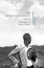 Image for Anthropological Lens: Rethinking E. E. Evans-Pritchard