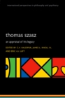 Image for Thomas Szasz: An appraisal of his legacy
