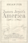 Image for James Joyce&#39;s America