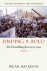 Image for Finding a role?: the United Kingdom 1970-1990