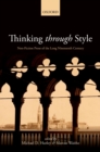Image for Thinking Through Style: Non-fiction Prose of the Long Nineteenth Century