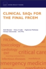 Image for Clinical SAQs for the Final FRCEM