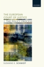 Image for European Court of Justice and the Policy Process: The Shadow of Case Law
