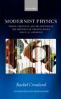 Image for Modernist Physics: Waves, Particles, and Relativities in the Writings of Virginia Woolf and D. H. Lawrence