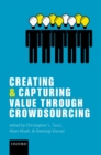 Image for Creating and Capturing Value Through Crowdsourcing