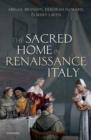 Image for Sacred Home in Renaissance Italy