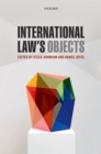 Image for International Law&#39;s Objects