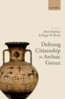 Image for Defining Citizenship in Archaic Greece