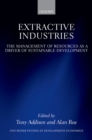 Image for Extractive Industries: The Management of Resources as a Driver of Sustainable Development