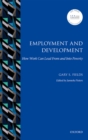 Image for Employment and Development: How Work Can Lead From and Into Poverty