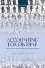 Image for Accounting for Oneself: Worth, Status, and the Social Order in Early Modern England
